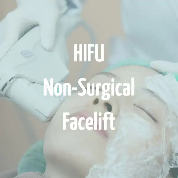 HIFU non-surgical facelift Treatment Brighton and Hove